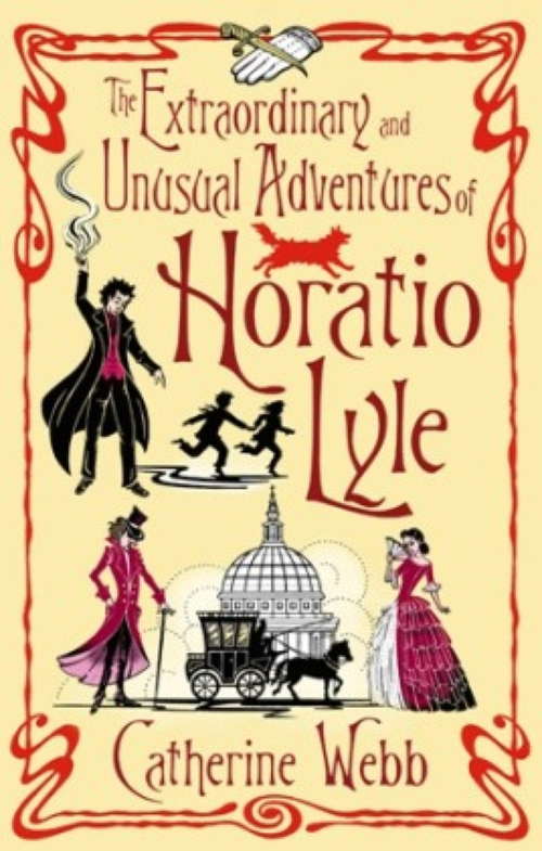 Book cover of The Extraordinary & Unusual Adventures of Horatio Lyle: Number 1 in series