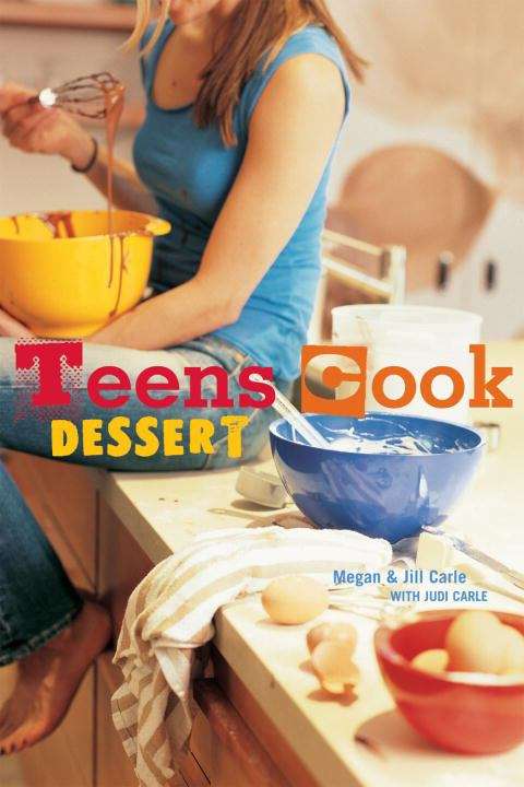 Book cover of Teens Cook Dessert