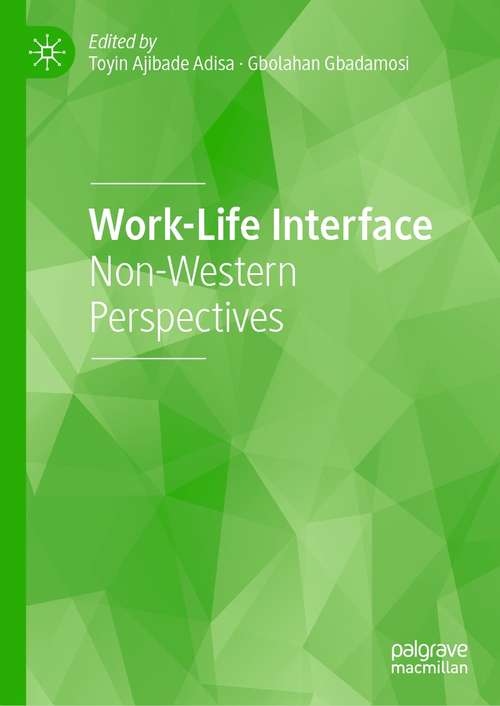 Book cover of Work-Life Interface: Non-Western Perspectives (1st ed. 2021)