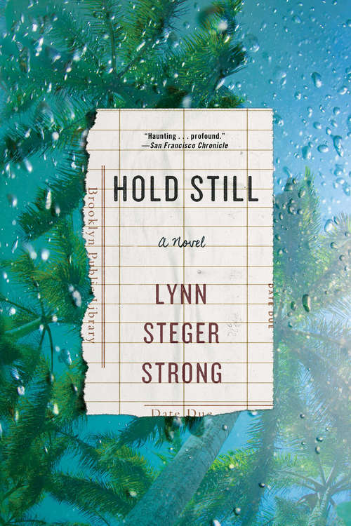 Book cover of Hold Still: A Novel
