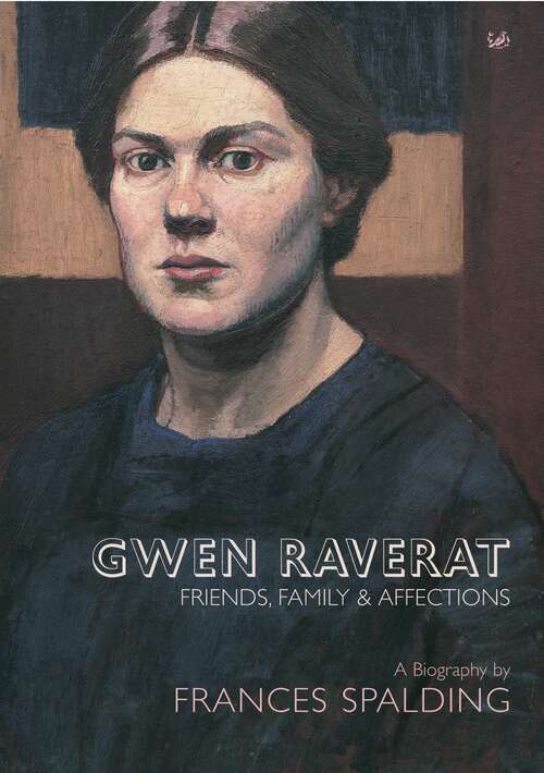 Book cover of Gwen Raverat: Friends, Family and Affections