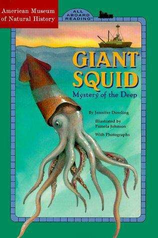 Book cover of Giant Squid: Mystery of the Deep (Penguin Young Readers, Level 3 Ser.)
