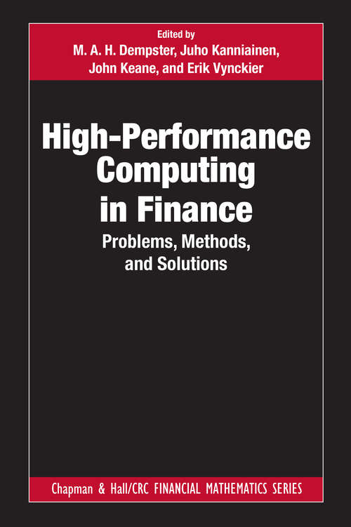 Book cover of High-Performance Computing in Finance: Problems, Methods, and Solutions (Chapman and Hall/CRC Financial Mathematics Series)