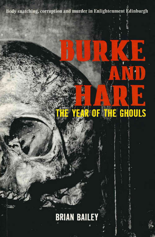 Book cover of Burke and Hare: The Year of the Ghouls