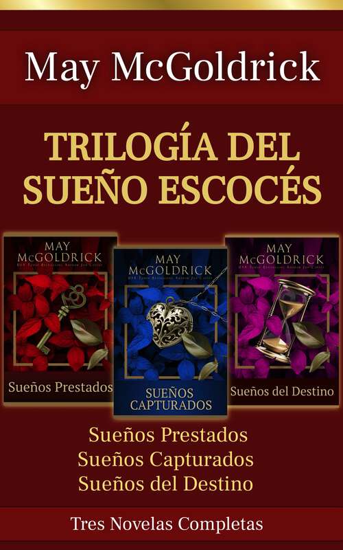 Book cover of Trilogía del Sueño Escocés: TRES NOVELAS COMPLETAS (Newly Edited Translation) (Trilogía del Sueño Escocés)