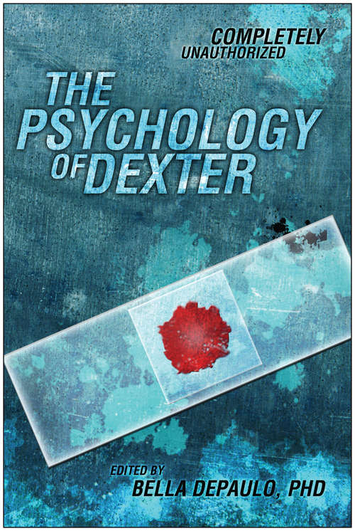 The Psychology of Dexter