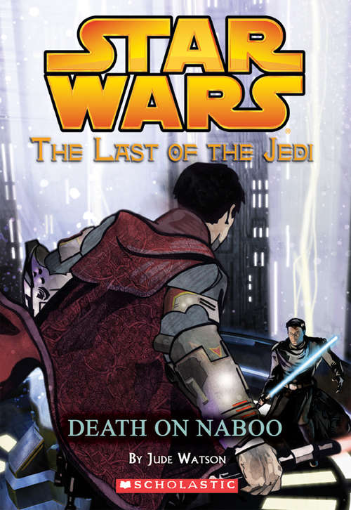 Book cover of Star Wars®: Death on Naboo