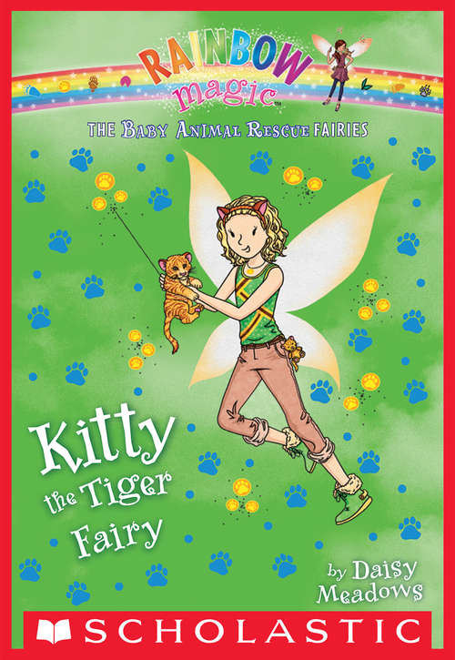 Book cover of The Baby Animal Rescue Fairies #2: Kitty the Tiger Fairy