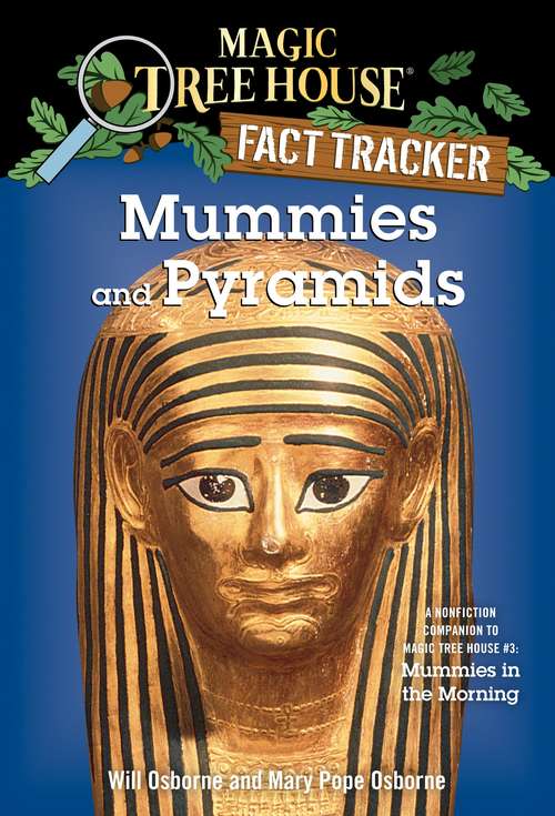 Book cover of Magic Tree House Fact Tracker #3: Mummies and Pyramids