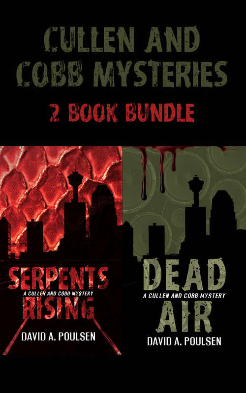 Book cover of Cullen and Cobb Mysteries 2-Book Bundle: Serpents Rising / Dead Air