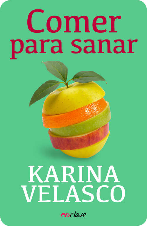 Book cover of Comer para sanar
