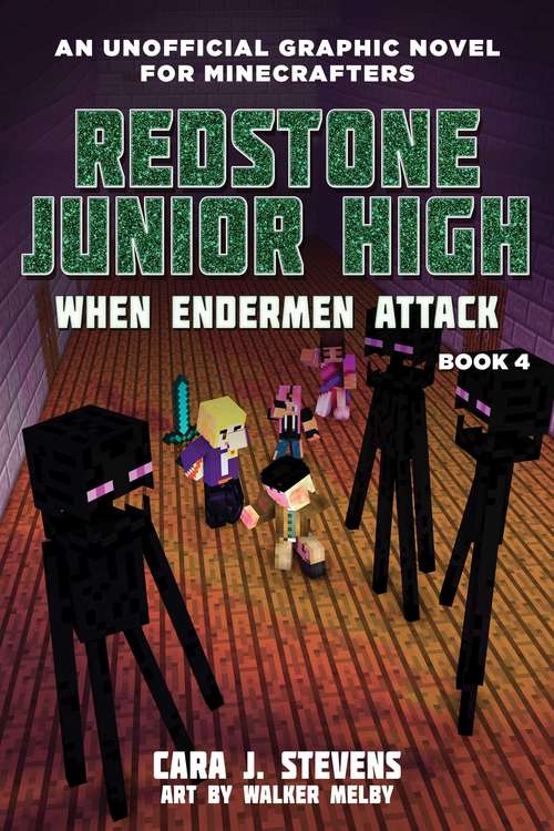 Book cover of When Endermen Attack (Redstone Junior High #4)