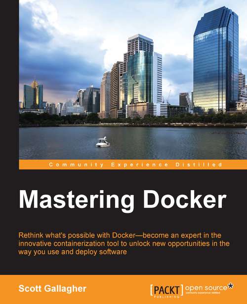 Mastering Docker