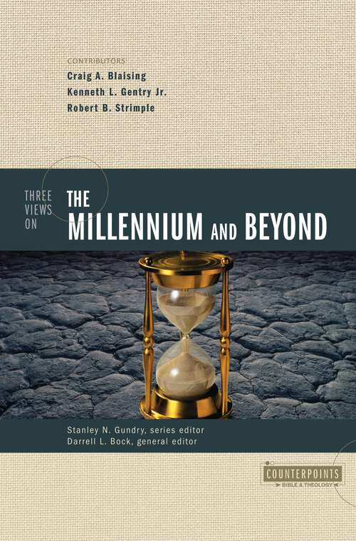 Book cover of Three Views on the Millennium and Beyond