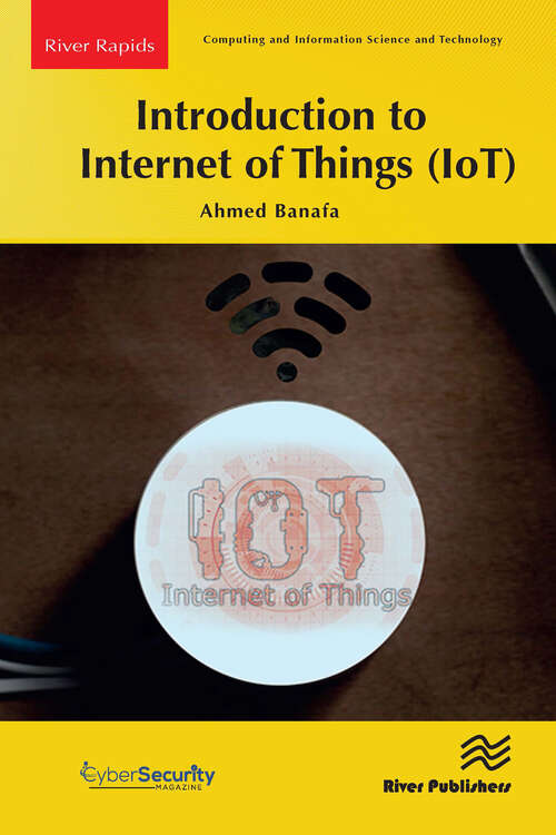 Book cover of Introduction to Internet of Things (River Publishers Series in Rapids in Computing and Information Science and Technology)