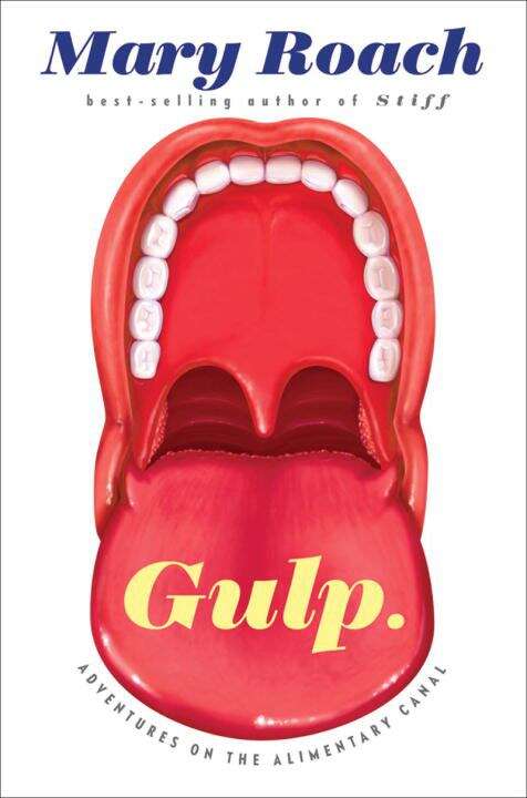 Book cover of Gulp: Adventures on the Alimentary Canal
