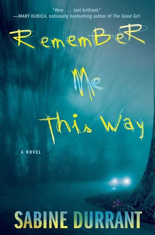 Book cover of Remember Me This Way