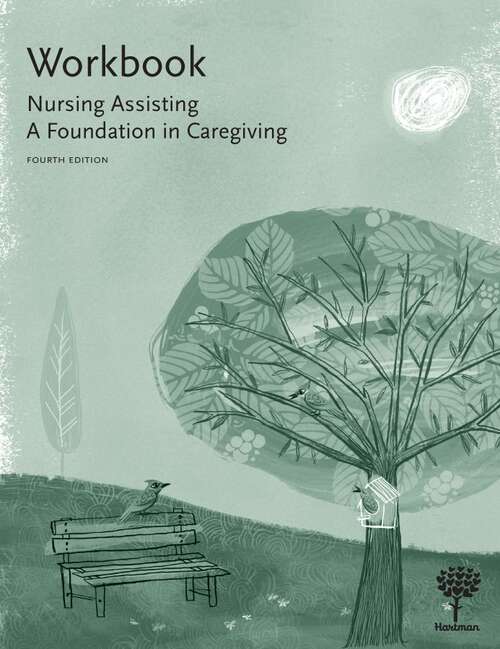 Book cover of Workbook for Nursing Assisting: A Foundation in Caregiving (Fourth Edition)