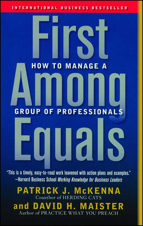 F1rst Among Equals: How to Manage a Group of Professionals