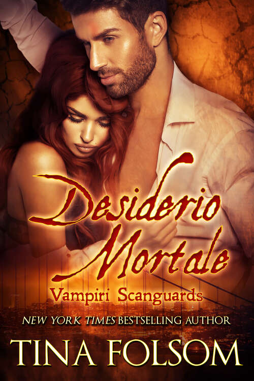 Book cover of Desiderio Mortale (Vampiri Scanguards)