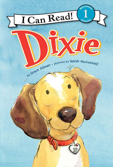 Book cover of Dixie (I Can Read Level 1)