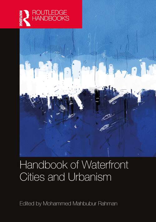 Book cover of Handbook of Waterfront Cities and Urbanism