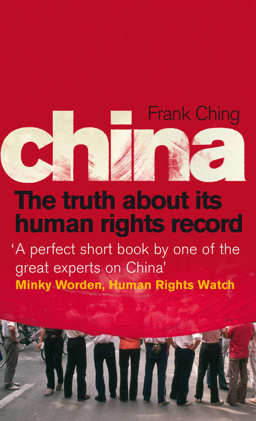 Book cover of China: The Truth About Its Human Rights Record