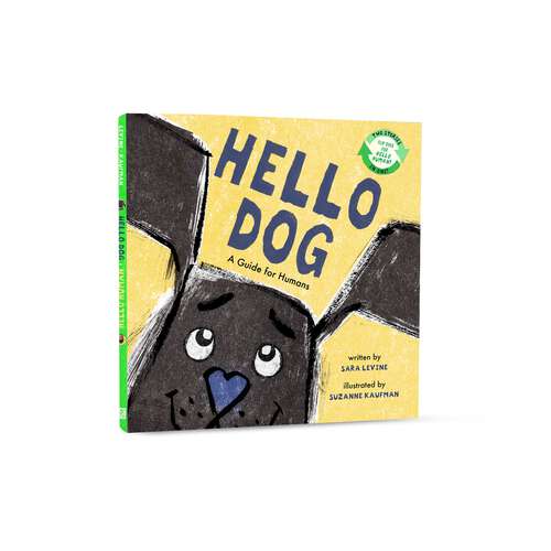 Book cover of Hello Dog / Hello Human: Two Stories in One!