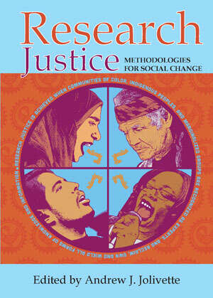 Book cover of Research Justice: Methodologies for Social Change (First Edition)