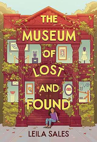 Book cover of The Museum of Lost and Found
