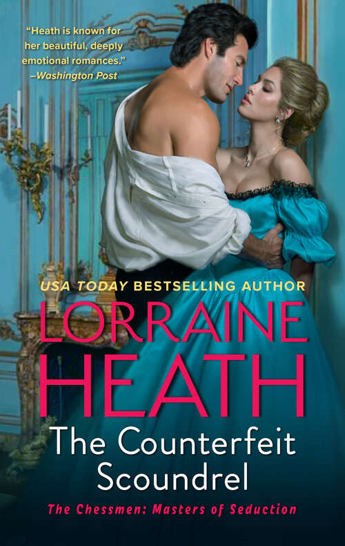 Book cover of The Counterfeit Scoundrel: A Novel (The Chessmen: Masters of Seduction #1)