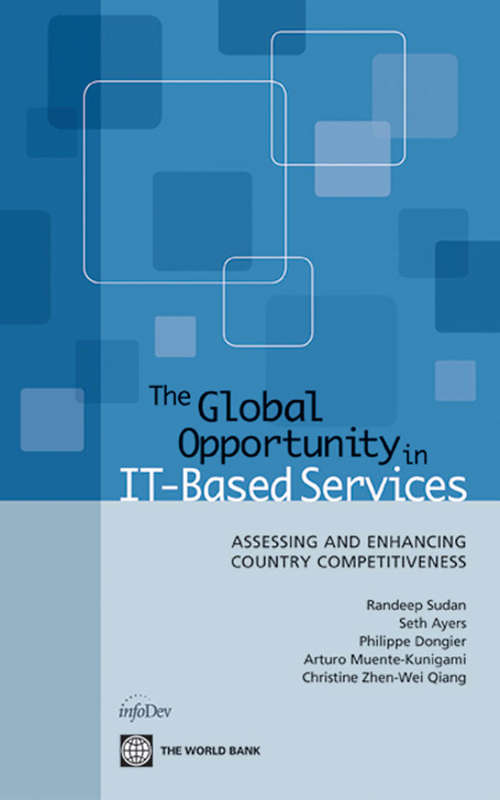The Global Opportunity in IT-Based Services