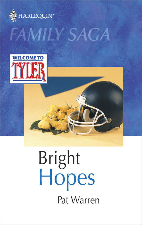 Book cover of Bright Hopes (Welcome to Tyler)