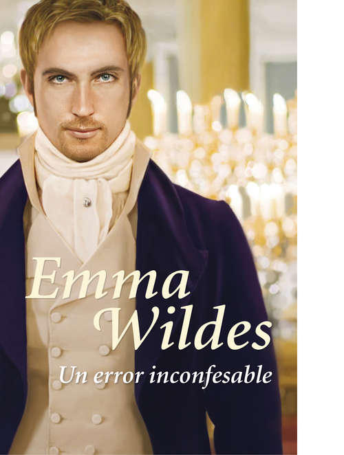 Book cover of Un error inconfesable (Solteros y truhanes: Volumen 2)