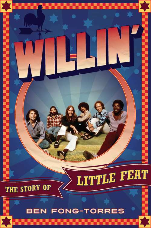 Willin': The Story of Little Feat