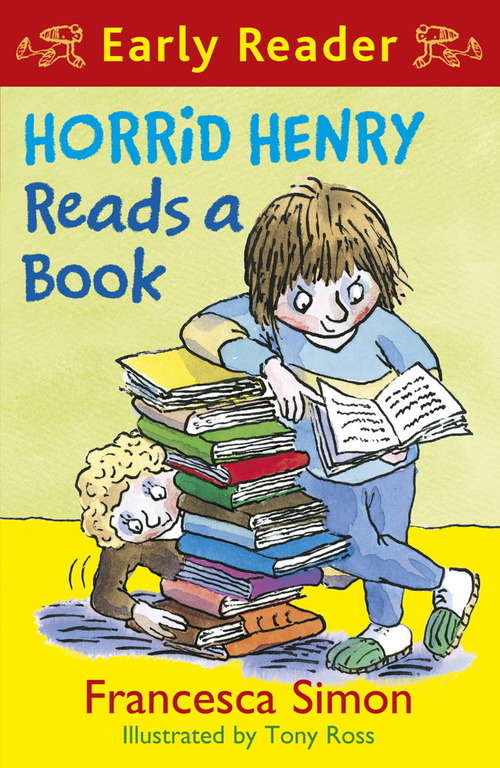 Horrid Henry Early Reader: Book 10 (Horrid Henry Early Reader Ser.)