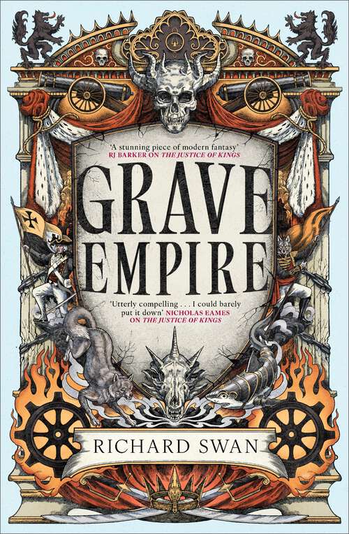 Book cover of Grave Empire: an explosive epic fantasy of gunpowder, arcane powers and dark prophecy (Book One of The Great Silence)