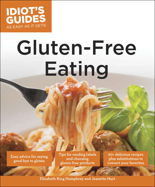 Book cover of Gluten-Free Eating (Idiot's Guides)