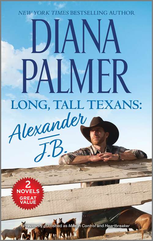 Book cover of Long, Tall Texans: Alexander/J.B. (Reissue)