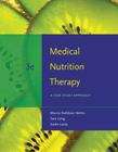 Medical Nutrition Therapy: A Case Study Approach (3rd edition)