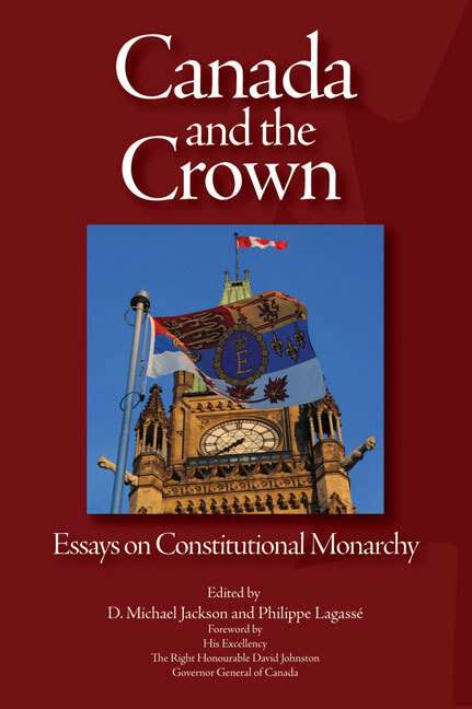 Book cover of Canada and the Crown: Essays in Constitutional Monarchy (Queen's Policy Studies Series #181.5)