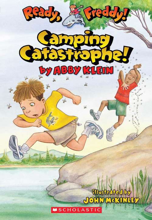 Book cover of Ready, Freddy! Camping Catastrophe! (Ready, Freddy!  #14)