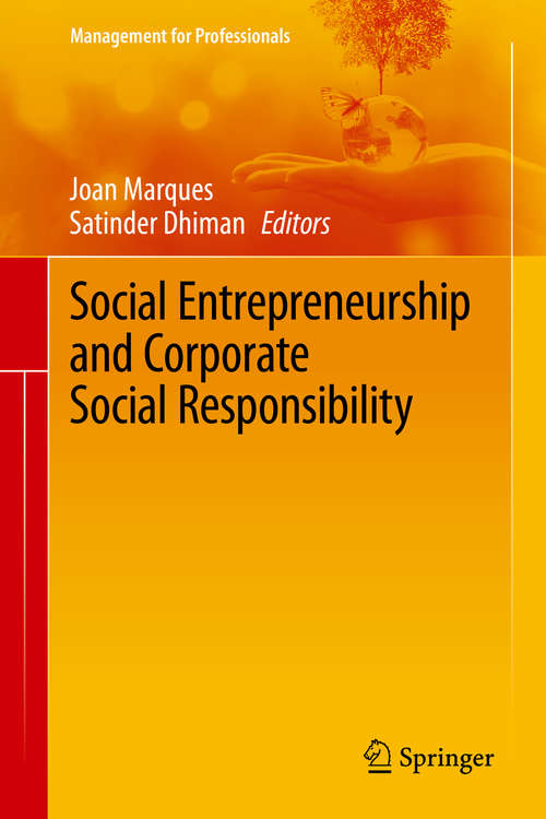 Social Entrepreneurship and Corporate Social Responsibility (Management for Professionals)