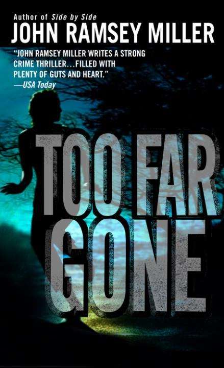 Book cover of Too Far Gone