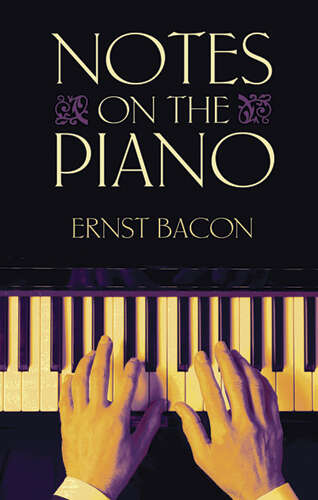 Notes on the Piano (Dover Books on Music)