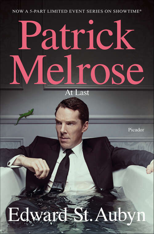 Book cover of At Last: The Final Patrick Melrose Novel (The Patrick Melrose Novels #5)