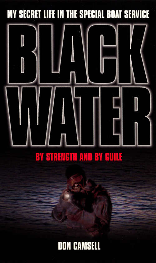 Book cover of Black Water: By Strength and By Guile