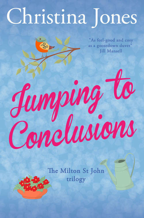 Jumping to Conclusions: The Milton St John Trilogy (The\milton St John Trilogy Ser. #3)