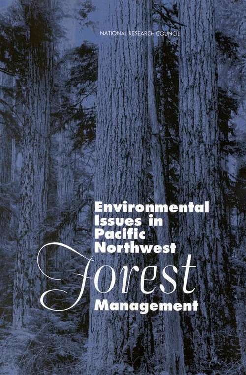 Environmental Issues In Pacific Northwest Forest Management