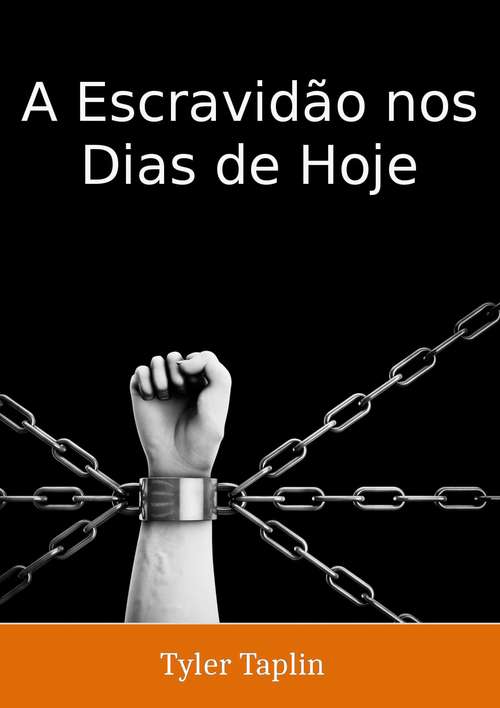 Book cover of A Escravidão nos Dias de Hoje